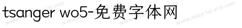 tsanger wo5字体转换